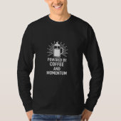 コーヒーとモメンタムに支えられて Tシャツ (正面)