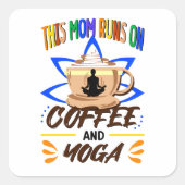 コーヒーとヨーガ走ーにおふくろは、ヨガユーモア スクエアシール (正面)