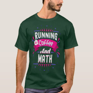 コーヒーとランニング数学の数学の恋人ギフトのプレゼント1 (2) Tシャツ