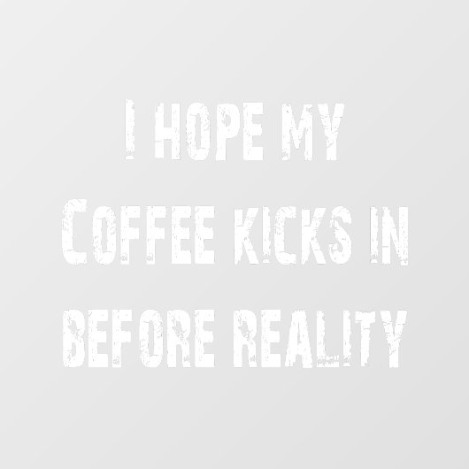 コーヒーとリアリティのウィンドウの固定 ウィンドウサイン (シート)