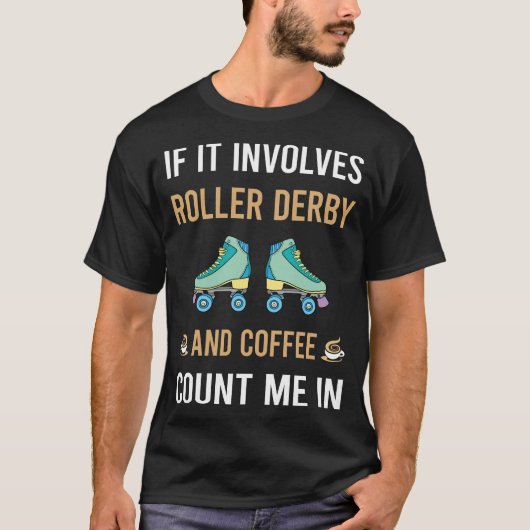 コーヒーとローラー・ダービー スケート スケーター Tシャツ (正面)