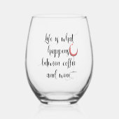 コーヒーとワインの間に生命が起こる ステムなしワイングラス (正面)