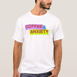 コーヒーと不安で走る 共感できるハスラーのために Tシャツ