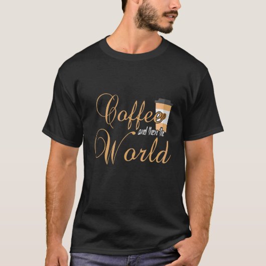コーヒーと世界 Tシャツ (正面)