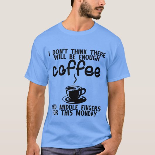 コーヒーと中指は十分にあるぞ レトロ Tシャツ (正面)