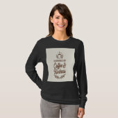 コーヒーと優しさで活力注入 心を整えるために Tシャツ (正面フル)