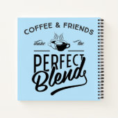 コーヒーと友人が完璧なブレンドを作る ノートブック (裏面)