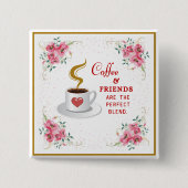 コーヒーと友達が絶妙なブレンド 缶バッジ (正面)