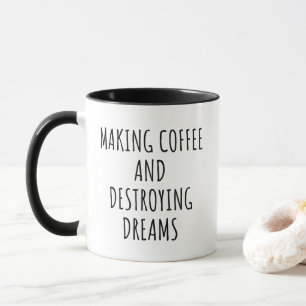 コーヒーと夢の破壊 マグカップ
