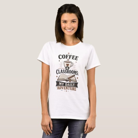 コーヒーと教室 私の日常冒険 先生 Tシャツ (正面フル)