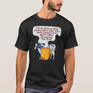 コーヒーと牛 昔々ひとりの少女がいました Tシャツ