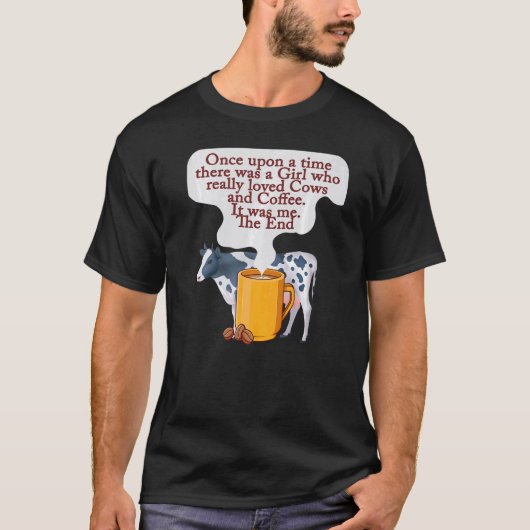 コーヒーと牛 昔々ひとりの少女がいました Tシャツ (正面)