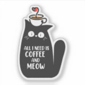 コーヒーと猫があればいい シール (正面)