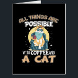 コーヒーと猫は、あらゆることが可能 カード<br><div class="desc">コーヒーと猫は、あらゆることが可能</div>