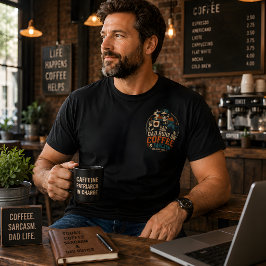 コーヒーと皮肉で動くパパ 楽しい父の日 Tシャツ