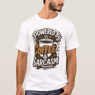 コーヒーと皮肉で動く Tシャツ