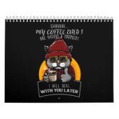 コーヒーと私が取り引きする瞬間がある カレンダー (カバー)