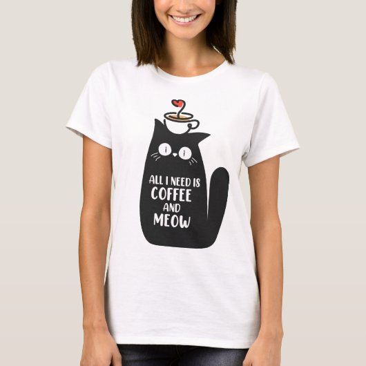 コーヒーと私とニャンコで充分 Tシャツ (正面)