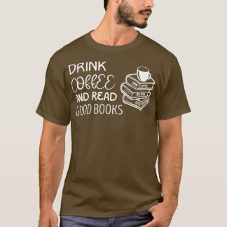 コーヒーと良い本読を飲む Tシャツ