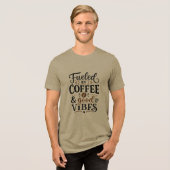 コーヒーと良い波動に支えられて トライブレンドTシャツ (正面全面)