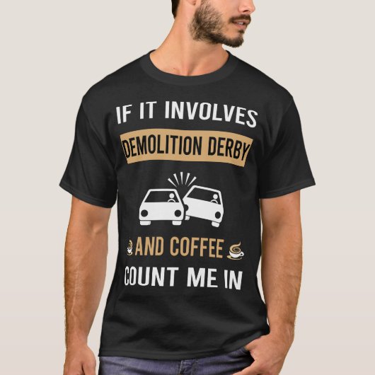 コーヒーと解体ダービー Tシャツ (正面)