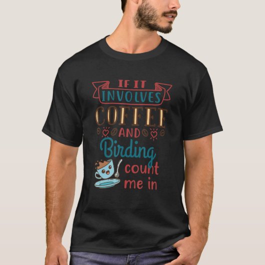 コーヒーと野鳥観察バードウォッチングバーダー Tシャツ (正面)