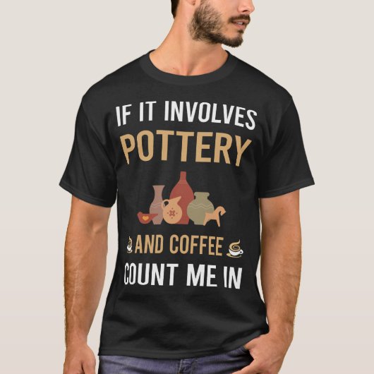 コーヒーと陶芸陶芸家 Tシャツ (正面)