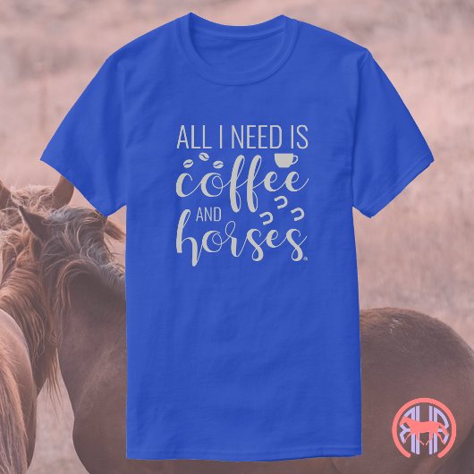 コーヒーと馬があればそれでいい | 馬術 Tシャツ