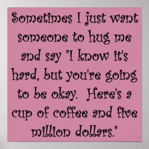 コーヒーと500万ドルのポスタおもしろいーサイン ポスター