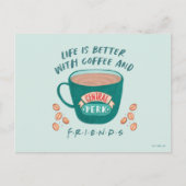 コーヒーとFRIENDSで生活が良い™ ポストカード (正面)