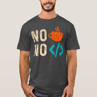 コーヒーなしコード1 Tシャツ
