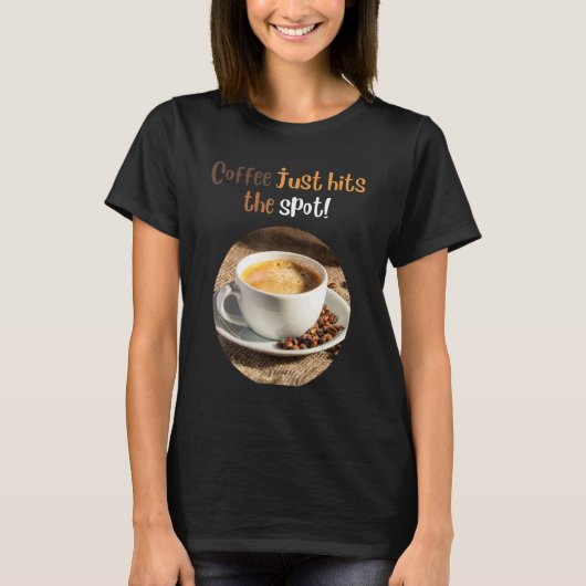 コーヒーについて コーヒーはちょうどいい Tシャツ (正面)
