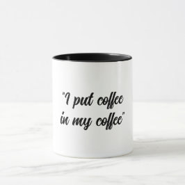 コーヒーにコーヒーを入れてみた マグカップ