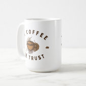 コーヒーに信頼を置く 面白い コーヒーマグカップ (正面左)