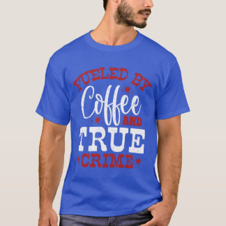 コーヒーに支えられた犯罪+殺人ショー+シリアルKファミリー Tシャツ