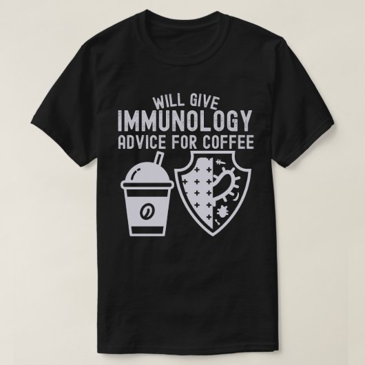 コーヒーに関する免疫学のアドバイス Tシャツ (デザイン正面)