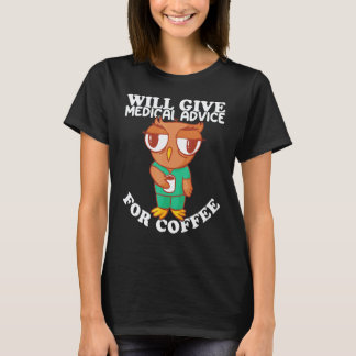 コーヒーに関する医療アドバイスを行う看護 病院 Tシャツ