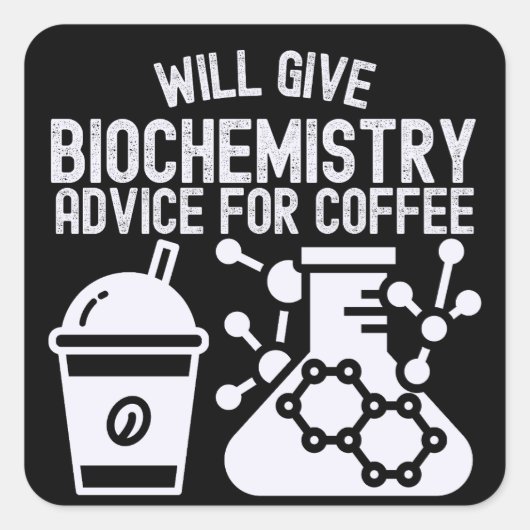コーヒーに関する生化学的アドバイスを提供します スクエアシール (正面)