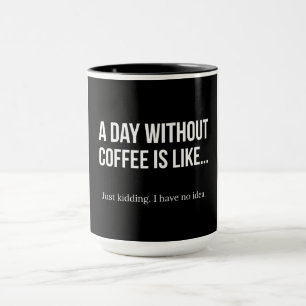 コーヒーのないおもしろいな朝のコーヒー引用文 の生命 マグカップ