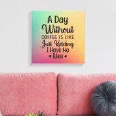 コーヒーのない一日 キャンバスプリント (インサイチュ (リビング))