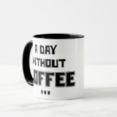 コーヒーのない一日... - マグカップ (正面左)