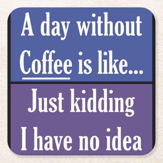 コーヒーのない日 スクエアペーパーコースター (正面)