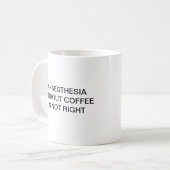コーヒーのないANAESTHESIAは右ではないです コーヒーマグカップ (正面左)