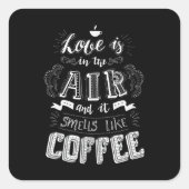 コーヒーのような匂いがする スクエアシール (正面)