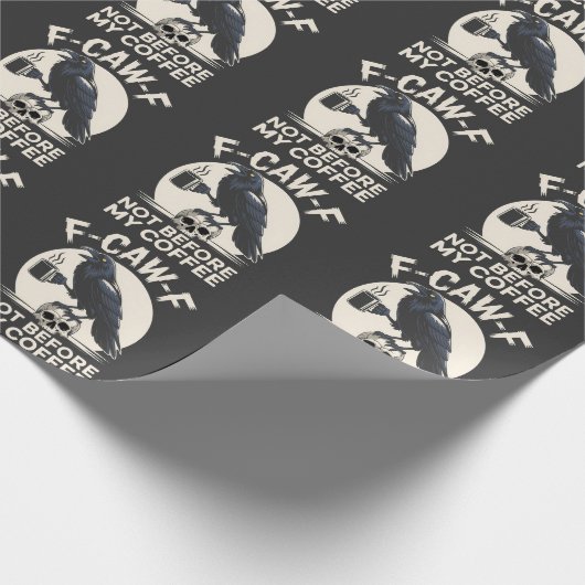 コーヒーのカラスの前ではないFおもしろい-Caw-F ラッピングペーパー (角)