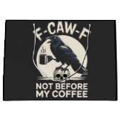コーヒーのカラスの前ではないFおもしろい-Caw-F ラージペーパーバッグ (正面)
