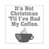 コーヒーのスタンプを押すまでクリスマスではない ラバースタンプ (インプリント)