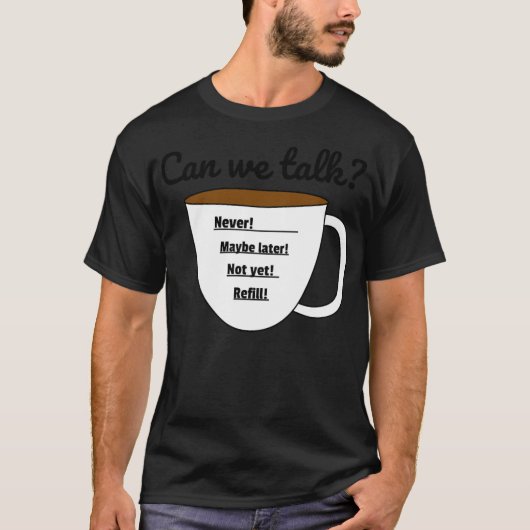 コーヒーのステージ コーヒー殺人アイデア Tシャツ (正面)