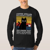 コーヒーのスペルはエエフォックおもしろいブラックキャット Tシャツ (正面)