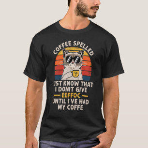 コーヒーのスペルは逆Eeffoc CatsがCoffを飲む Tシャツ